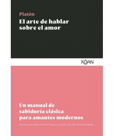 ARTE DE HABLAR SOBRE EL AMOR, EL