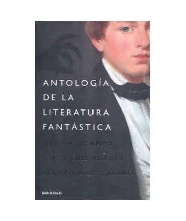 ANTOLOGIA DE LA LITERATURA FANTASTICA
