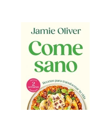 COME SANO recetas para transformar tu vida T.D