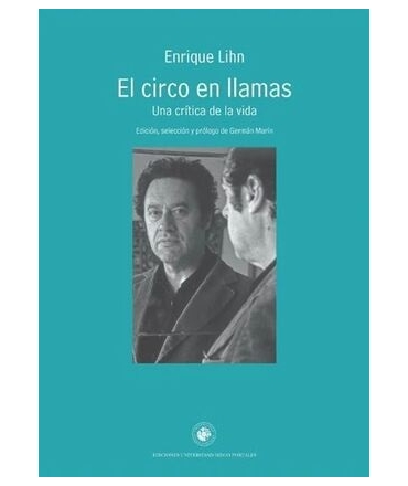 CIRCO EN LLAMAS, EL una critica de la vida