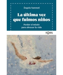 ULTIMA VEZ QUE FUIMOS NIÑOS, LA
