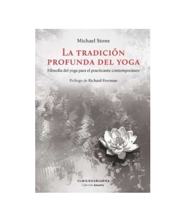 TRADICION PROFUNDA DEL YOGA, LA