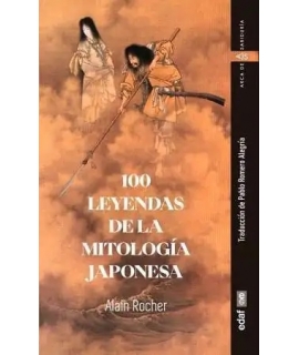 100 LEYENDAS DE LA MITOLOGIA JAPONESA