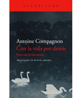 CON LA VIDA POR DETRAS fines de la literatura