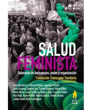 SALUD FEFMINISTA soberania de los cuerpos poder y organizacion