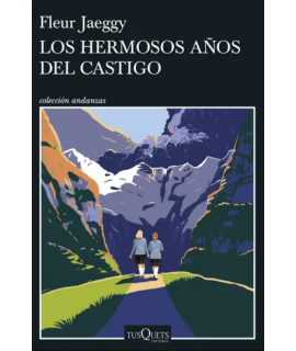 HERMOSOS AÑOS DEL CASTIGO, LOS