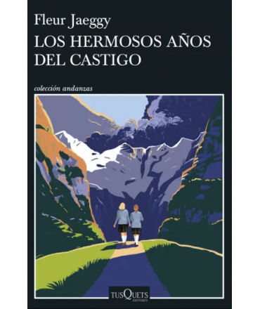 HERMOSOS AÑOS DEL CASTIGO, LOS