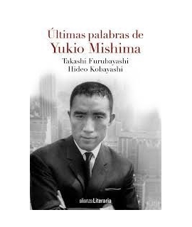 ULTIMAS PALABRAS DE YUKIO MISHIMA