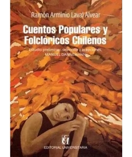 CUENTOS POPULARES Y FOLCLORICOS CHILENOS