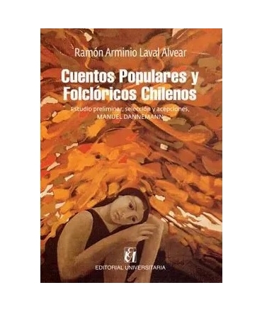 CUENTOS POPULARES Y FOLCLORICOS CHILENOS
