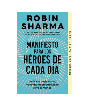 MANIFIESTO PARA LOS HEROES DE CADA DIA