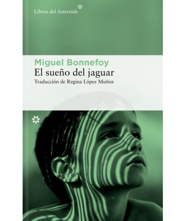 SUEÑO DEL JAGUAR, EL