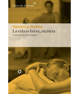 VIDA ES BREVE ETCETERA, LA