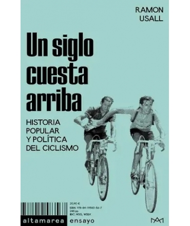 UN SIGLO CUESTA ARRIBA