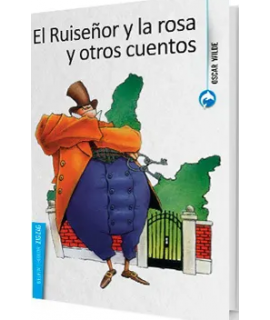 RUISEÑOR Y LA ROSA, EL Y OTROS CUENTOS