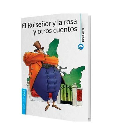 RUISEÑOR Y LA ROSA, EL Y OTROS CUENTOS