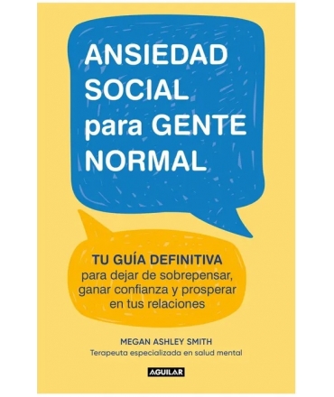 ANSIEDAD SOCIAL PARA GENTE NORMAL
