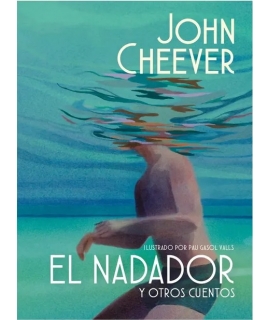 NADADOR, EL Y OTROS CUENTOS T.D ED ILUSTRADA