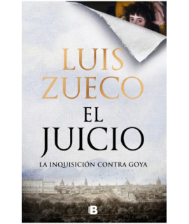 JUICIO, EL La inquisicion contra Goya