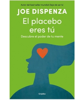 PLACEBO ERES TU. EL