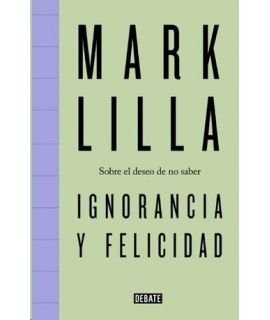 IGNORANCIA Y FELICIDAD