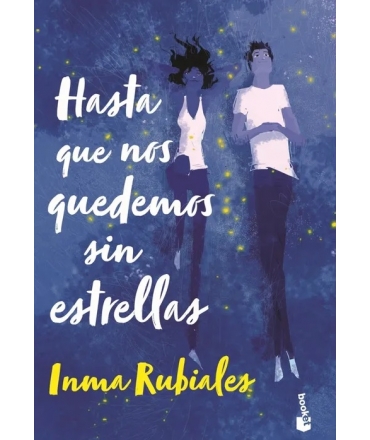 HASTA QUE NOS QUEDEMOS SIN ESTRELLAS T.D