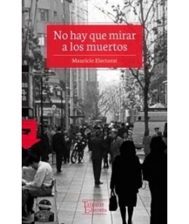 No Hay Que Mirar A Los Muertos