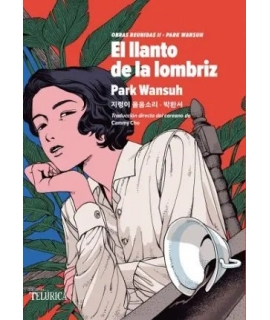 LLANTO DE LA LOMBRIZ, EL