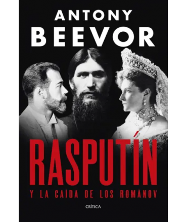 RASPUTIN Y LA CAIDA DE LOS ROMANOV