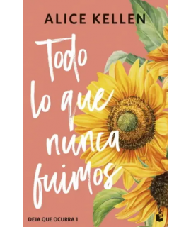 TODO LO QUE NUNCA FUIMOS (T.D) / DEJA QUE OCURRA 1