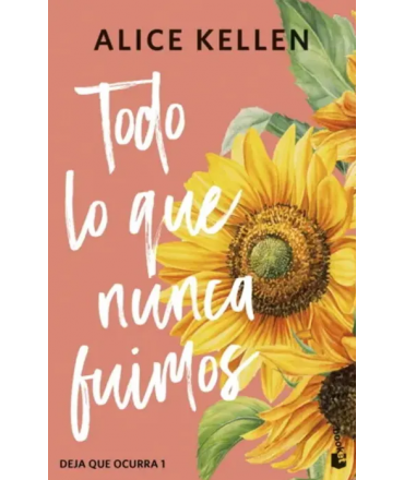 TODO LO QUE NUNCA FUIMOS (T.D) / DEJA QUE OCURRA 1