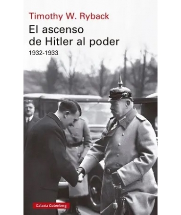 ASCENSO DE HITLER AL PODER, EL 1932-1933 T.D