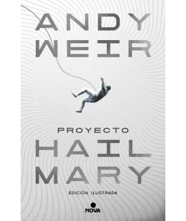 PROYECTO HAIL MARY (ED. ILUSTRADA)