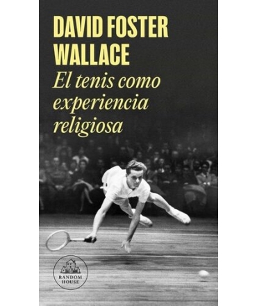 TENIS COMO EXPERIENCIA RELIGIOSA, EL
