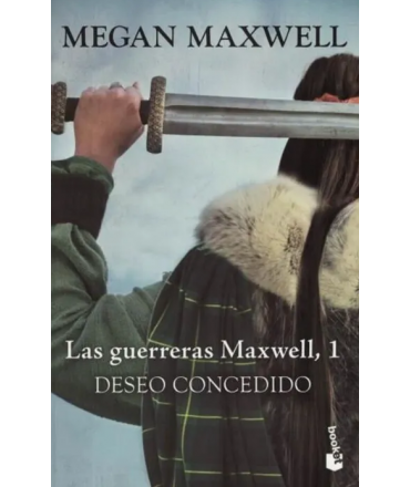 DESEO CONCEDIDO / LAS GUERRERAS MAXWELL 1