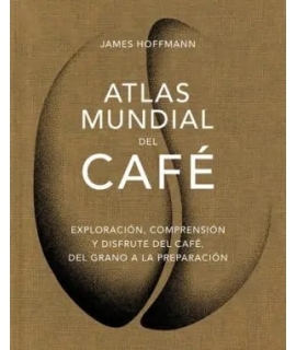 ATLAS MUNDIAL DEL CAFE T.D