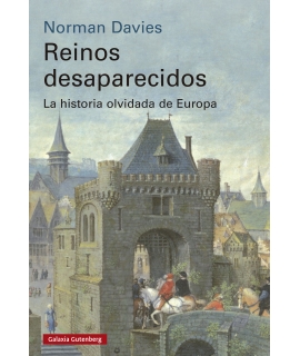 REINOS DESAPARECIDOS T.D La historia olvidada de Europa