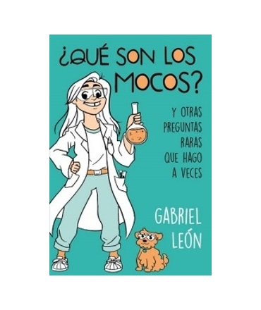 QUE SON LOS MOCOS?Y OTRAS PREGUNTAS RARAS QUE HAGO A VECES