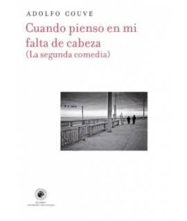 CUANDO PIENSO EN MI FALTA DE CABEZA La segunda comedia
