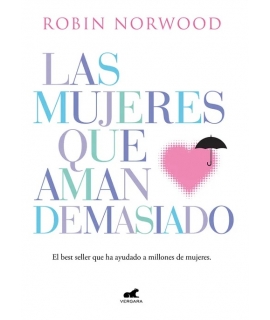MUJERES QUE AMAN DEMASIADO, LAS