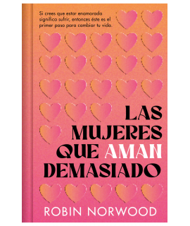 MUJERES QUE AMAN DEMASIADO, LAS (T.D)