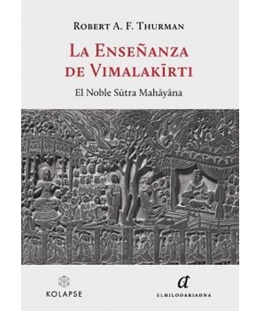 ENSEÑANZA DE VIMALAKIRTI, LA El nomre Sutra Mahayana