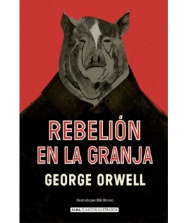 REBELION EN LA GRANJA T.D ILUSTRADO