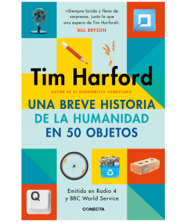 UNA BREVE HISTORIA DE LA HUMANIDAD EN 50 OBJETOS
