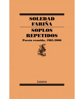 SOPLOS REPETIDOS (POESIA REUNIDA 1985-2006)