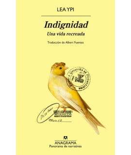 INDIGNIDAD Una vida recreada