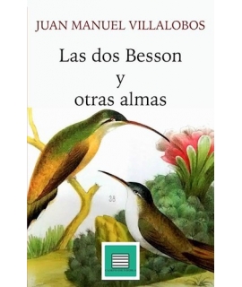 DOS BESSON Y OTRAS ALMAS, LAS