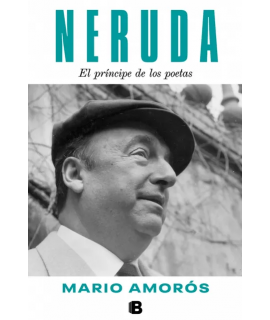 NERUDA El principe de los poetas