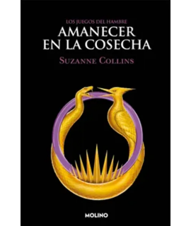 AMANECER EN LA COSECHA / LOS JUEGOS DEL HAMBRE 5