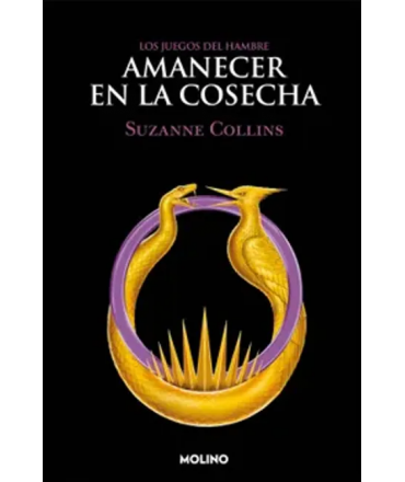 AMANECER EN LA COSECHA / LOS JUEGOS DEL HAMBRE 5